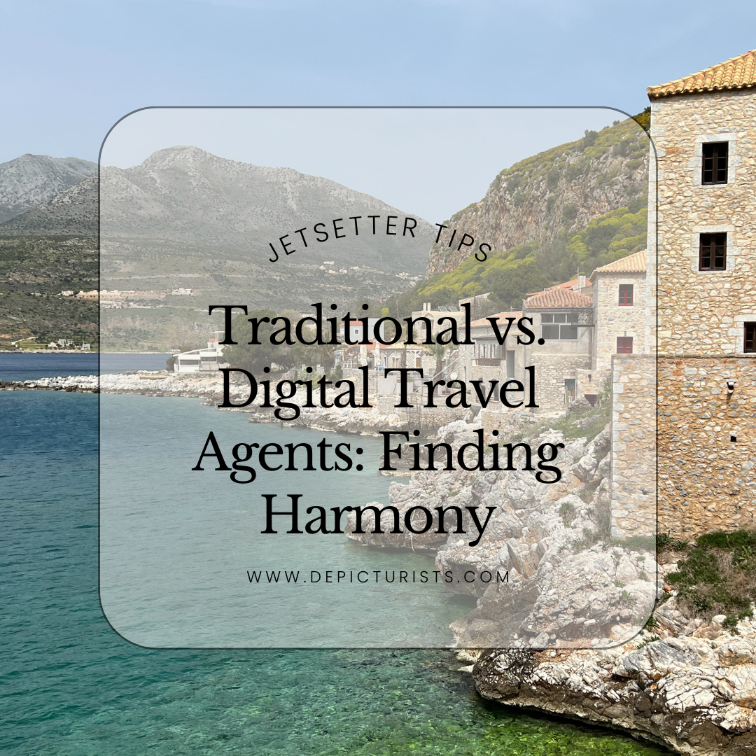 Traditional vs. Digital Travel Agents: Finding Harmony